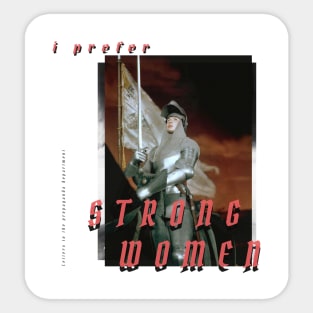 I Prefer Strong Women, II Sticker